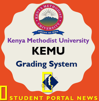 Kenya Methodist University Grading System and GPA (For all courses)