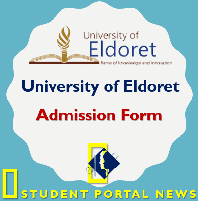 University of Eldoret Admission Portal and Application Form Download 2024